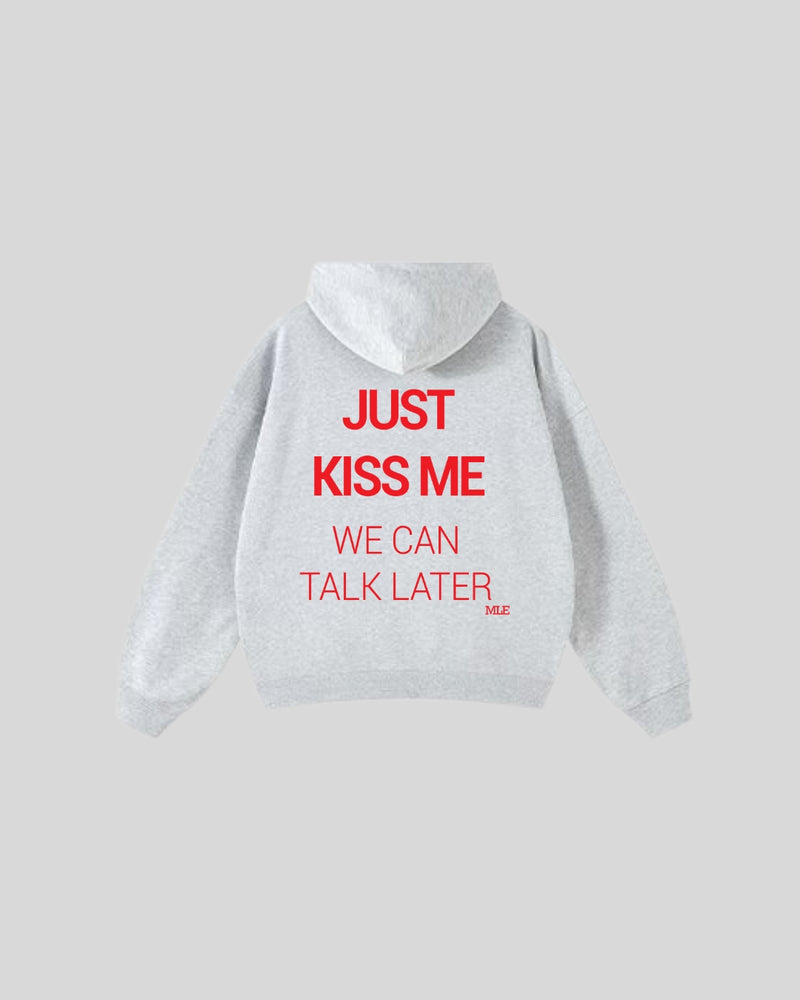 just kiss me hoodie