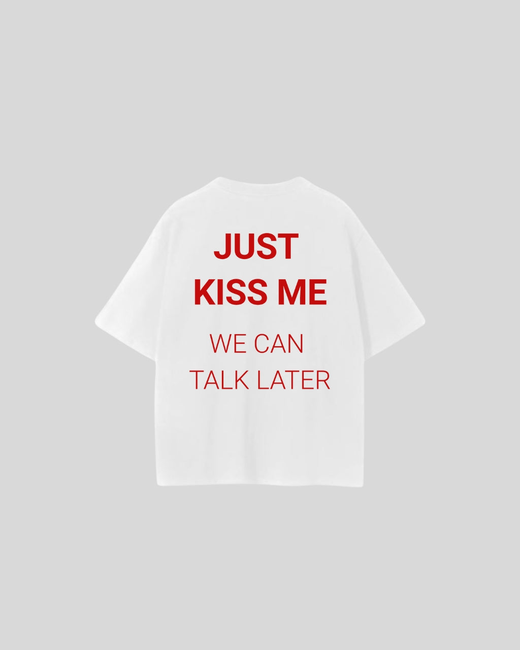 T-shirt Just Kiss Me | ML Edition