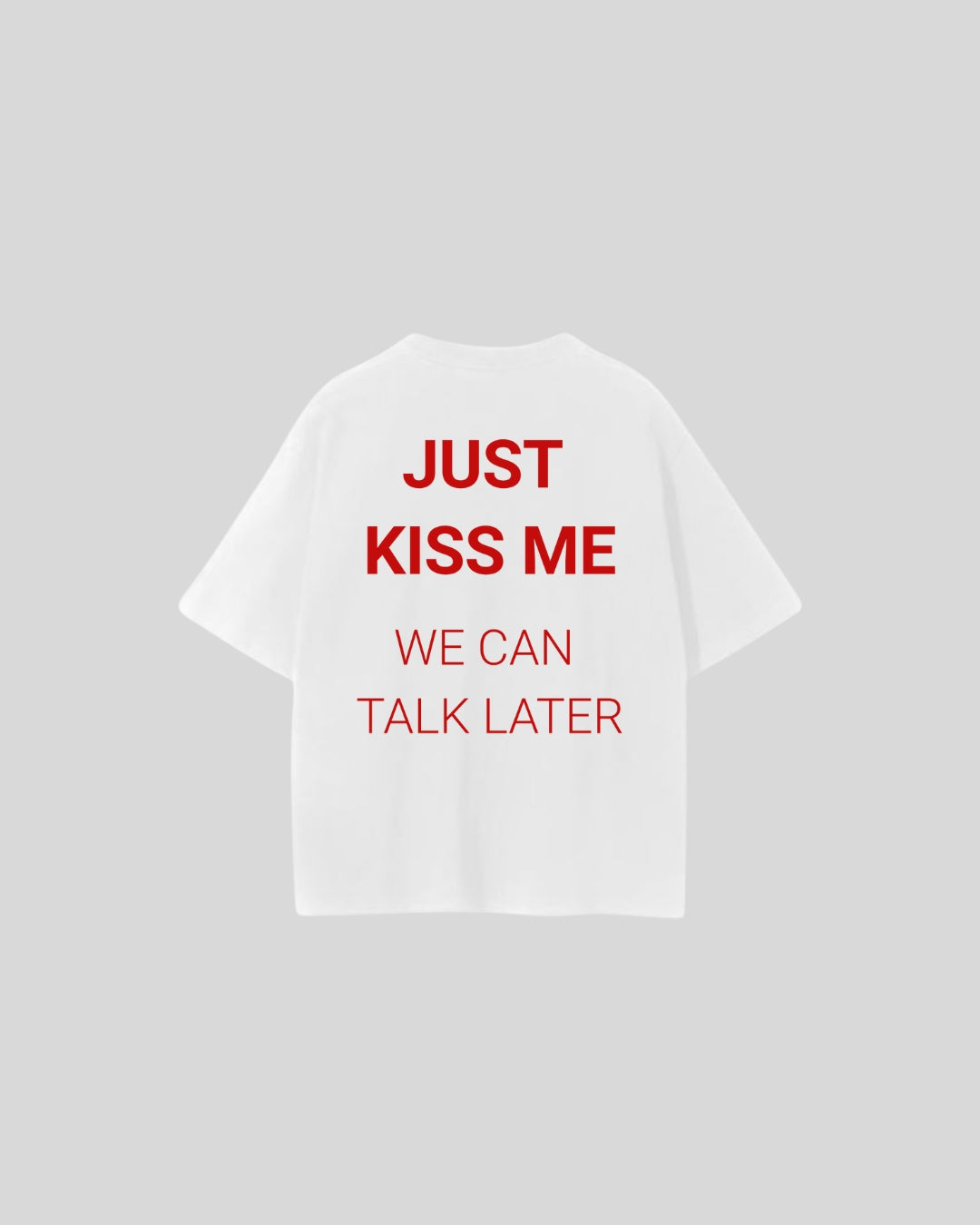 T-shirt Just Kiss Me | ML Edition